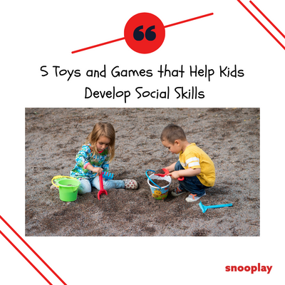 Toys and Games that Help Kids Develop Social Skills