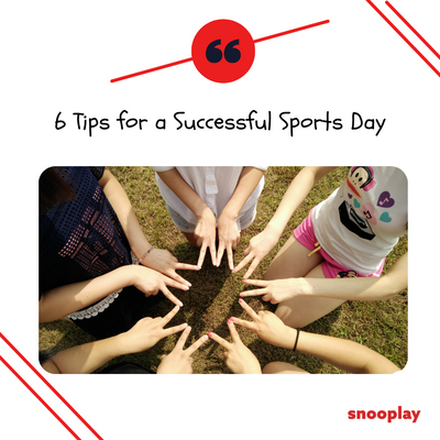 6 Tips for a Successful Sports Day