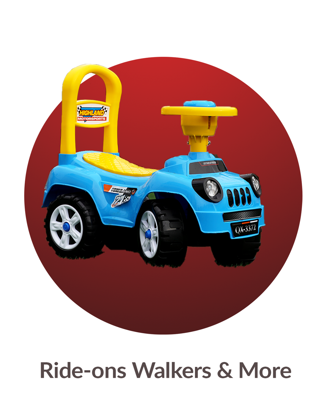 Ride-ons Walkers & More