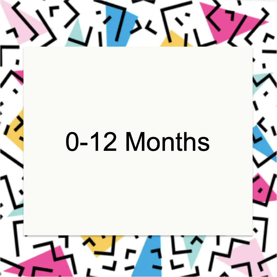 0 - 12 Month Olds