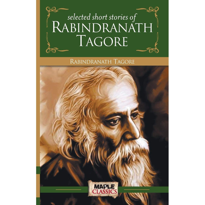 Rabindranath Tagore - Short Stories (Master's Collections)