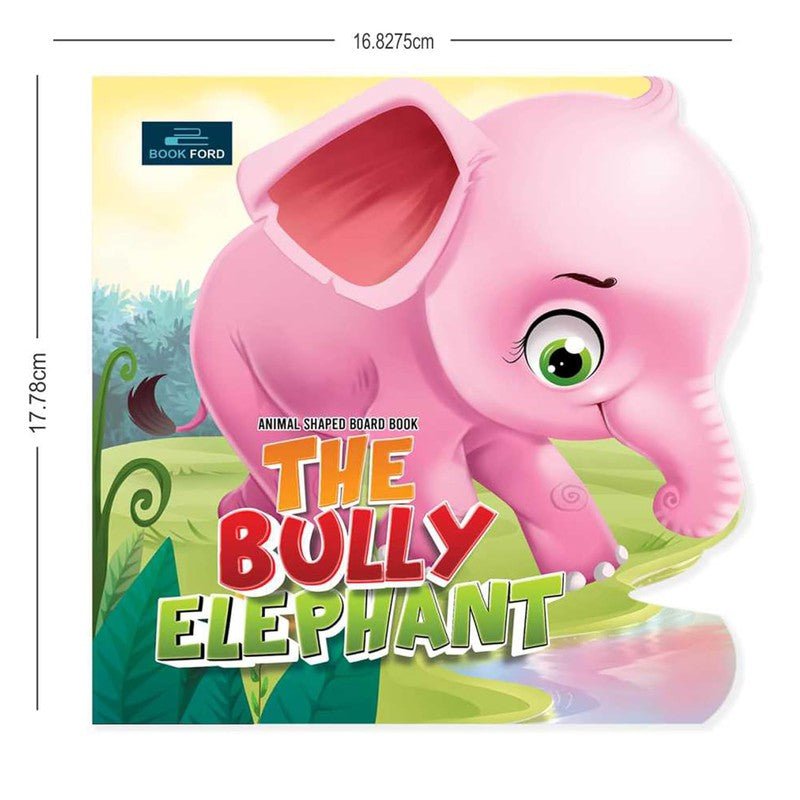 The Bully Elephant Animal Shaped Story Board Book - Engaging and Educational Stories