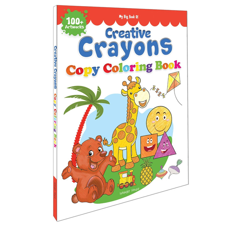 My Big Book of Creative Crayons : A Creative Crayon Copy Colouring Book