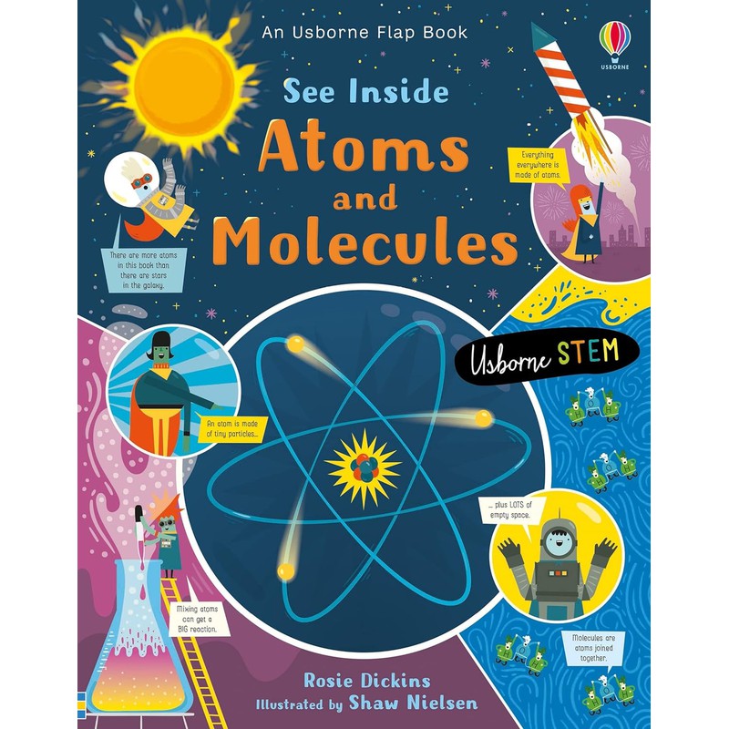 See Inside Atoms and Molecules (Science, Nature & Technology Book)