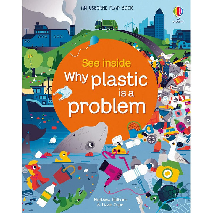 See Inside Why- Plastic is a Problem (Science, Nature & Technology Book)