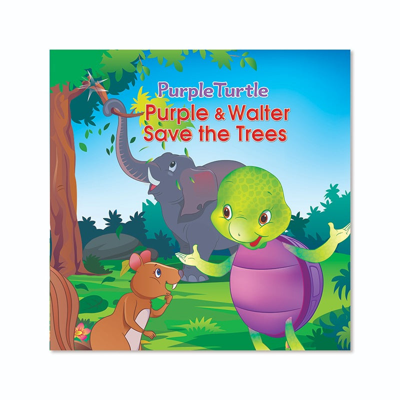 Purple & Walter Save The Trees - Story Book
