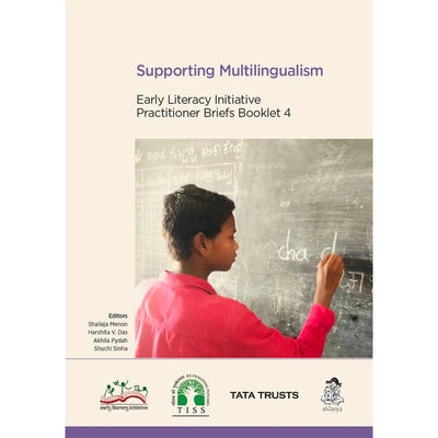 Supporting Multilingualism (Early Literacy Initiative Practitioner Briefs Booklet 4)