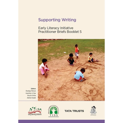 Supporting Writing (Early Literacy Initiative Practitioner Briefs Booklet 5)