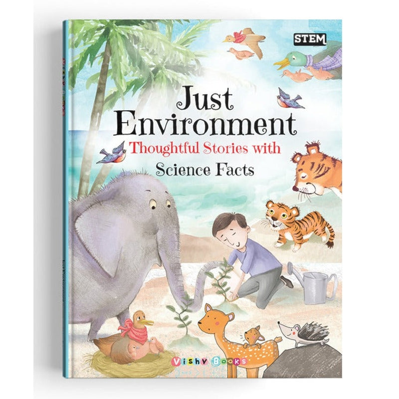 Just Environment Thoughtful Stories with Science Facts (Educational Book)