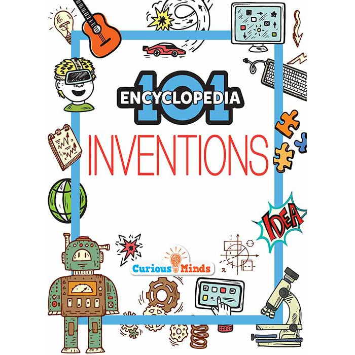 101 Inventions - Encyclopedia for 7 to 10 Year Old Kids