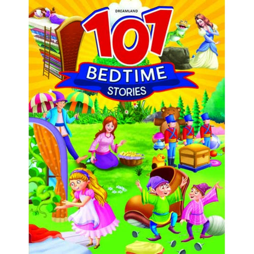 Dreamland Publications 101 Bedtime Stories - Story Book (7-12 Years)