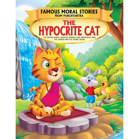 The Hypocrite Cat - Book 6 (Famous Moral Stories from Panchtantra)