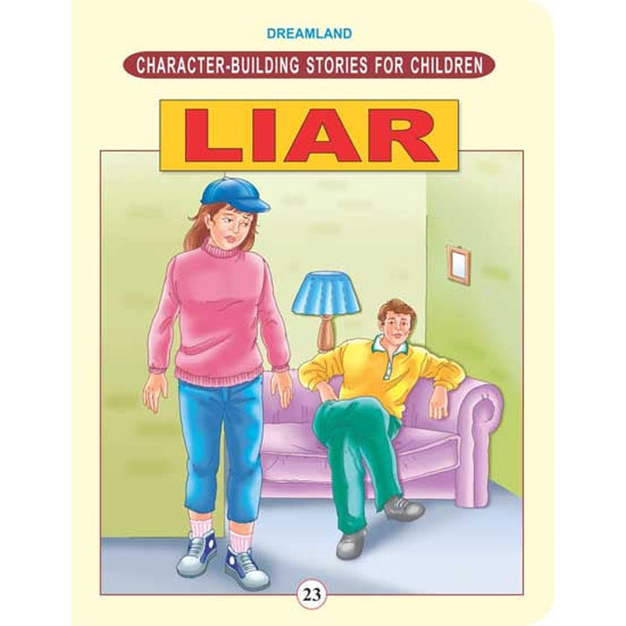 Character Building - Liar