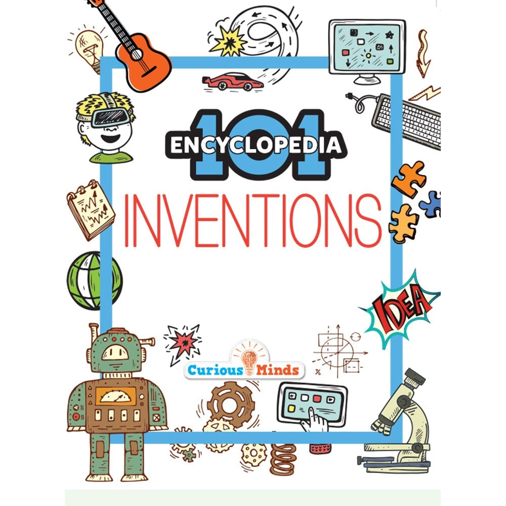 101 Inventions - Encyclopedia for 7 to 10 Year Old Kids