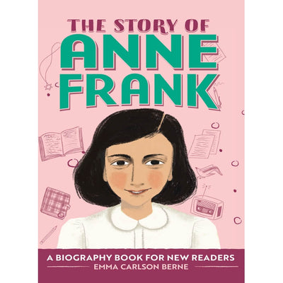 The Story of Anne Frank: A Biography Book for New Readers for Children