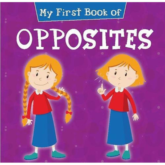 My First book of Opposites