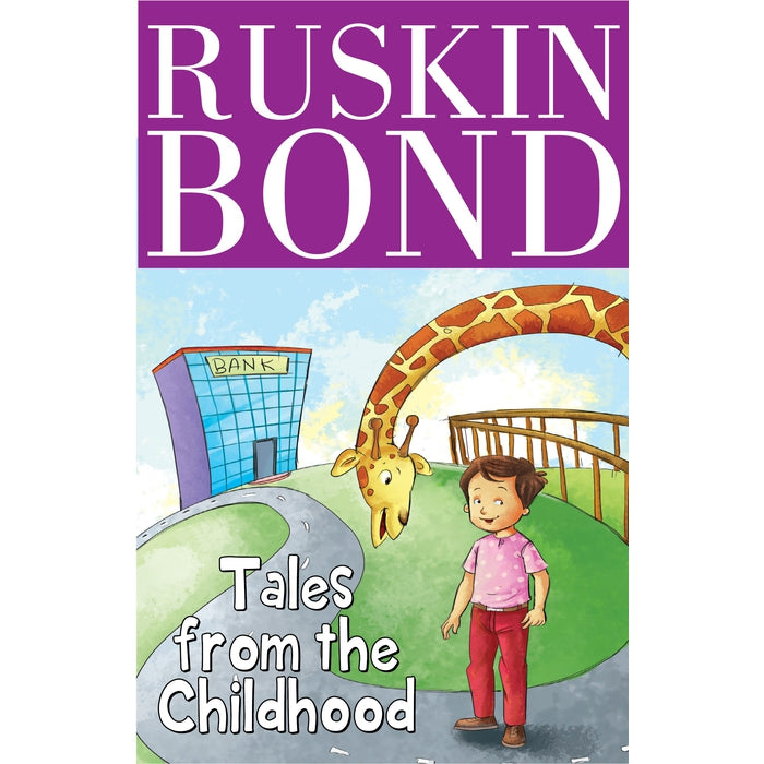 Ruskin Bond - Tales From the Childhood