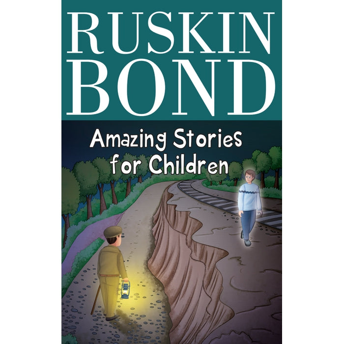 Ruskin Bond - Amazing Stories for Children