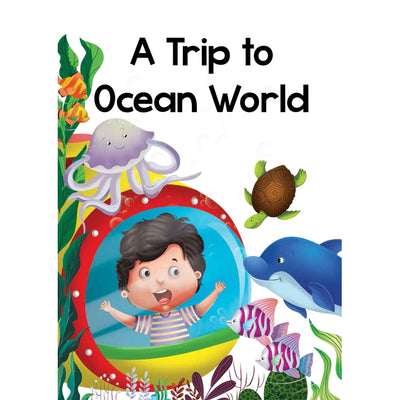 A Trip to Ocean World - Story Book