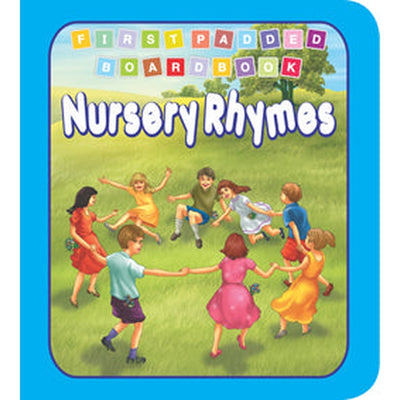 First Padded Board Book - Nursery Rhymes