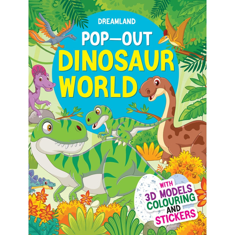 Pop-Out Dinosaurs World- With 3D Models Colouring Stickers