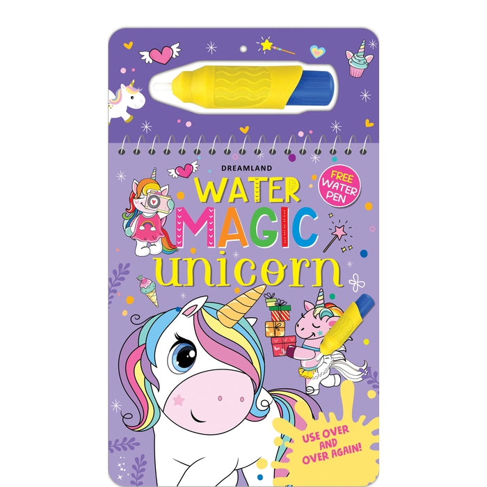 Water Magic Unicorn- With Water Pen - Use Over and Over Again : Children Drawing, Painting & Colouring Book