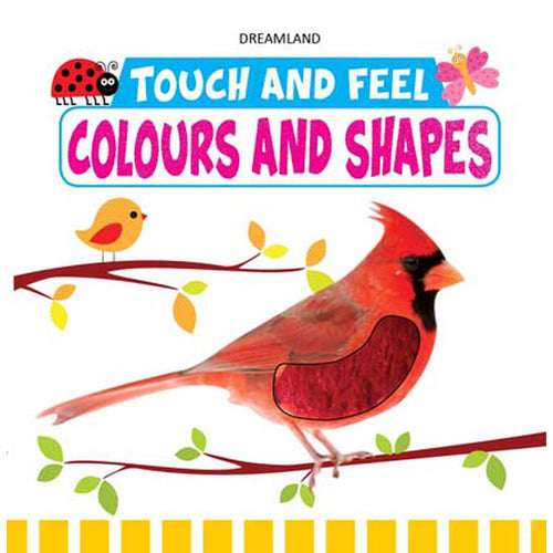 Dreamland Publications Touch and Feel Book - Colours & Shapes (1-3 Years)