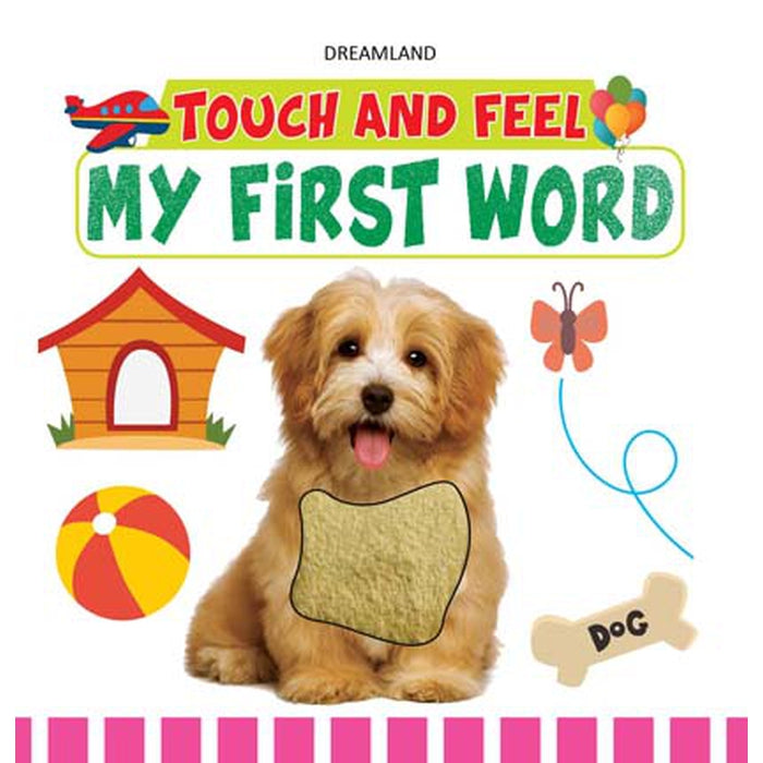 Touch and Feel - My First Word