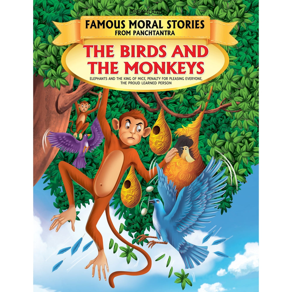 The Birds And The Monkeys - Book 7 (Famous Moral Stories from Panchtantra)