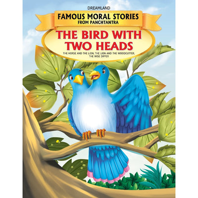 The Bird with Two Heads - Book 8 (Famous Moral Stories from Panchtantra)