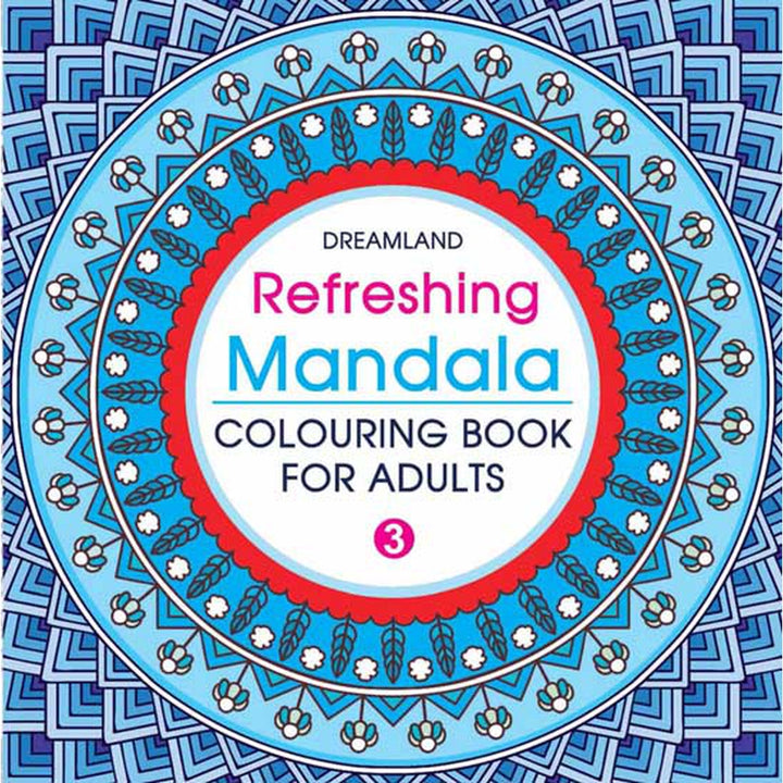 Refreshing Mandala - Colouring Book for Adults Book 3