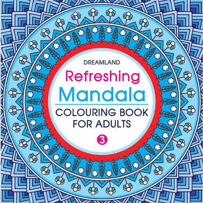 Refreshing Mandala - Colouring Book for Adults Book 3