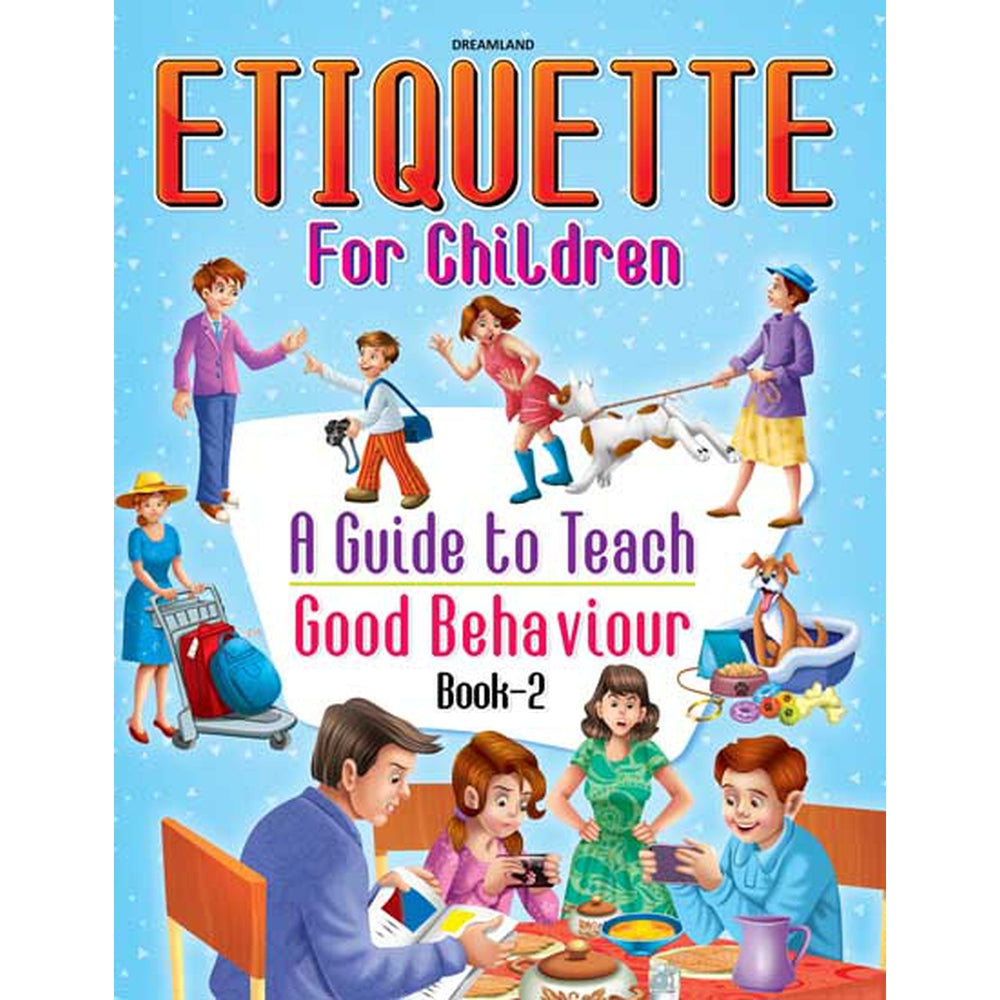 Etiquette for Children Book 2 - A Guide to Teach Good Behaviour