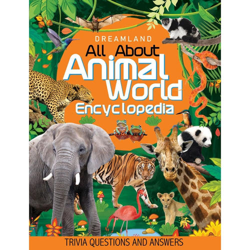 Dreamland Publications Animal World Children Encyclopedia Book | All About Trivia Questions and Answers