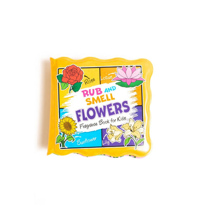 Rub and Smell - Flowers  (Fragrance Book for Kids)