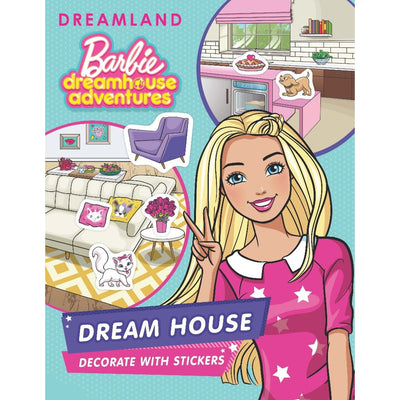 Barbie Dreamhouse Adventures -Dream House Decorate with Stickers Book