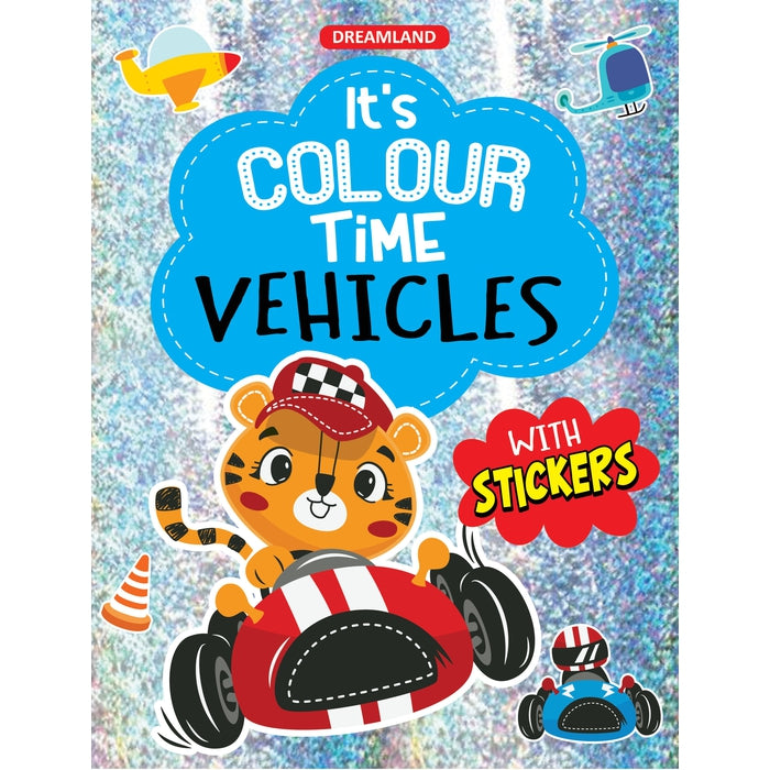 Vehicles- It's Colour time with Stickers : Children Drawing, Painting & Colouring Book