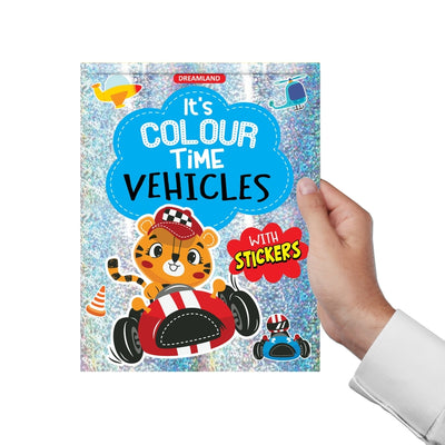 Vehicles- It's Colour time with Stickers : Children Drawing, Painting & Colouring Book