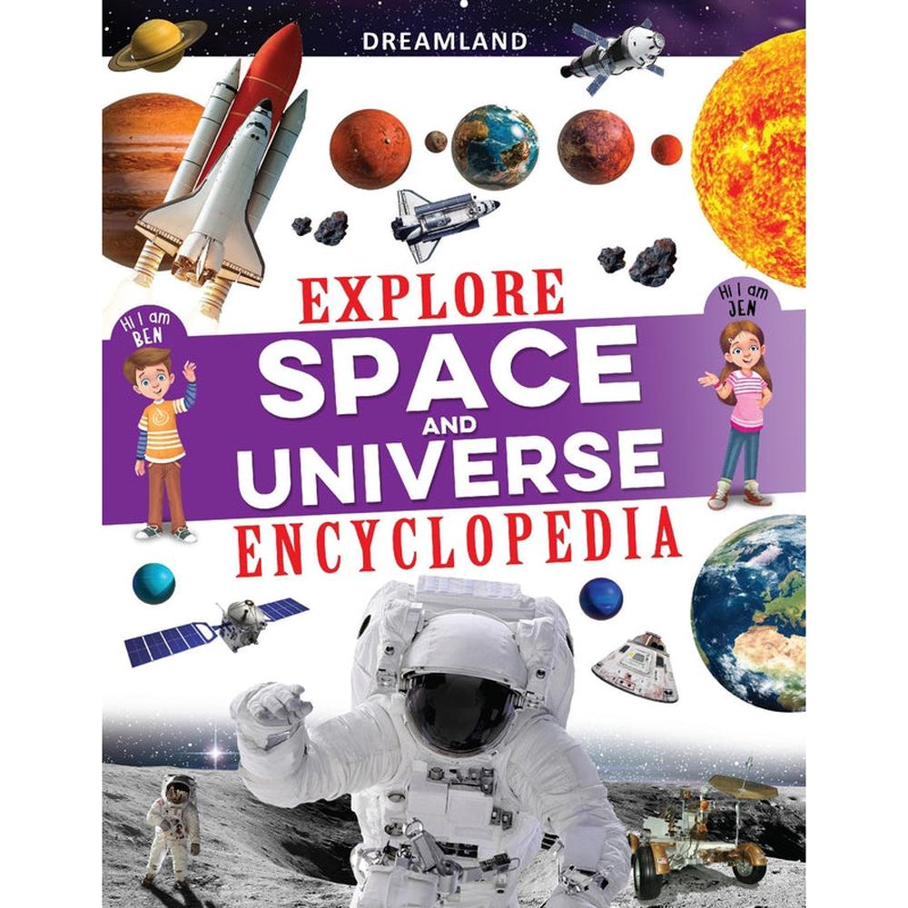 Dreamland Publications Explore Space & Universe Encyclopedia (8-14 Years)