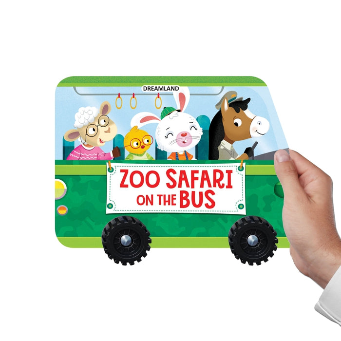 Zoo Safari on the Bus- A Shaped Board Book with Wheels : Children Picture Board Book