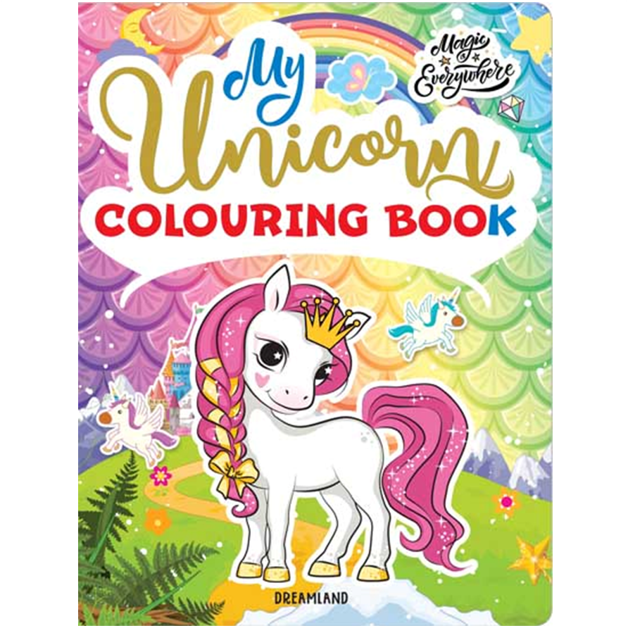 My Unicorn Colouring Book for Children Age 2 -7 Years