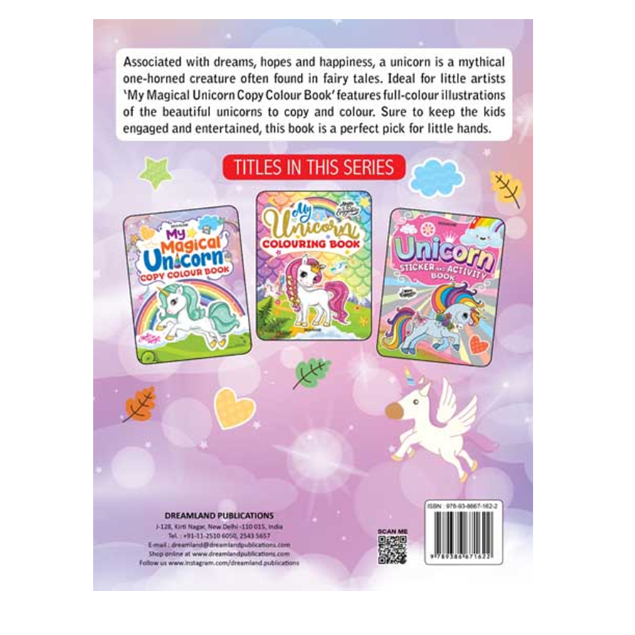 My Magical Unicorn Copy Colour Book for Children Age 2 -7 Years -  Make Your Own Magic Colouring Book