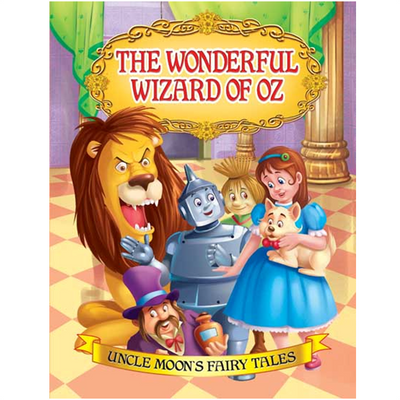 The Wonderful Wizard of Oz - Story Book