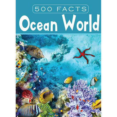 Ocean World 500 Facts Book